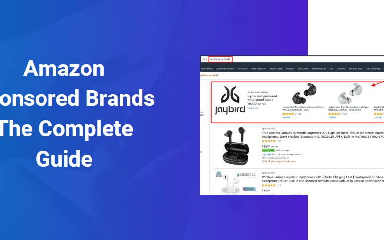 Amazon Sponsored Brands Ads The Complete Guide